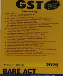 G S T BARE ACT 2025 COMMERCIAL LAW PUBLICATION ( INDIA ) PVT LTD