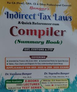 BANGAR'S INDIRECT TAX LAWS A QUICK REFERENCER CUM COMPILER SUMMARY BOOK DR VANADANA BANGAR DR YOGENDRA BANGAR