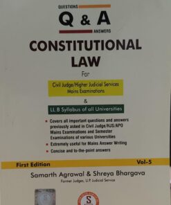 Q & A CONSTITUTIONAL  LAW SAMARTH AGRWAL & SHREYA BHARGAVA SAMARTH AGRWAL BOOKS