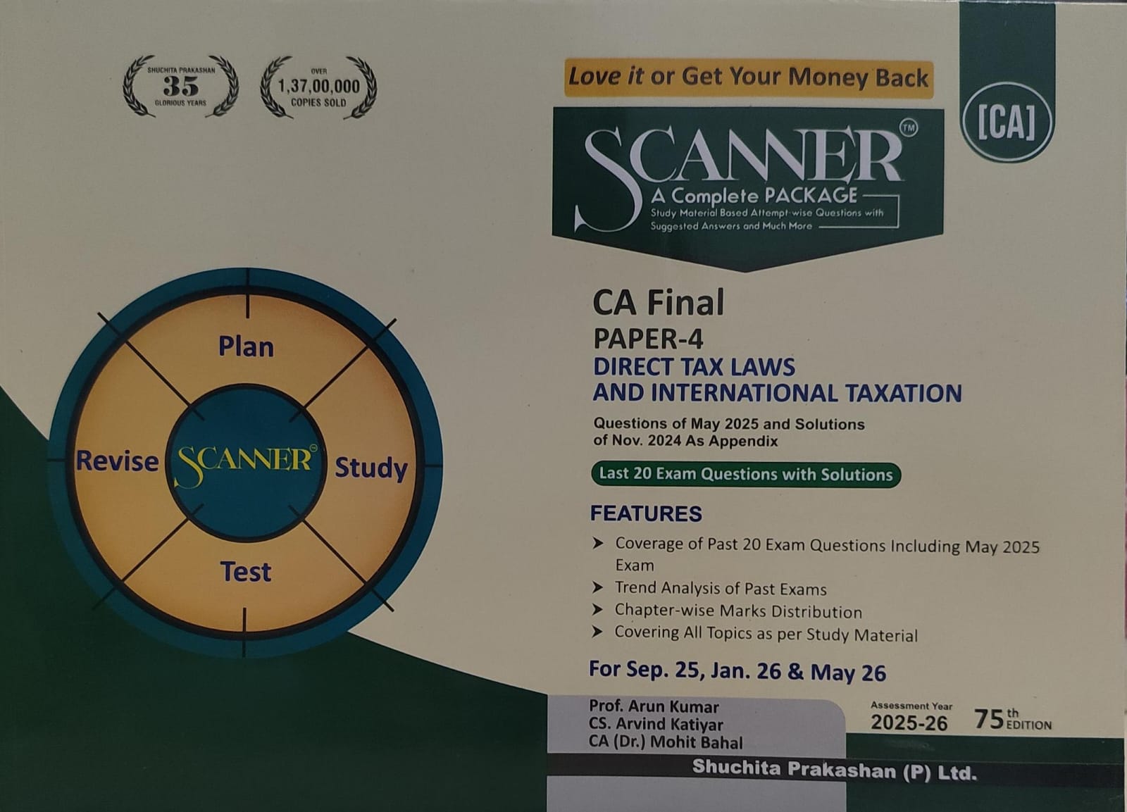 CA FINAL PAPER -4 DIRECT TAX LAWS AND INTERNATIONAL TAXATION SHUCHITA PRAKASHAN ( P ) LTD FOR SEP 25 JAN 26 & MAY 26 PROF ARUN KUMAR CS ARVIND KATIYAR CA DR MOHIT BAHAL