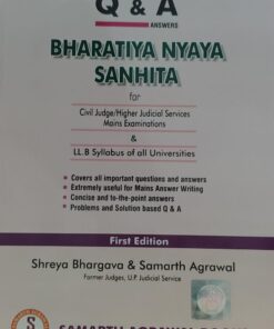 Q & A Bhartiya Nyaya Sanhinta 2025 SAMARTH AGRAWAL BOOKS SAMARTH AGRAWAL  & SHREYA BHARGAVA