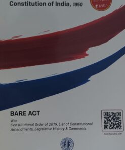 THE CONSTITUTION OF INDIA BARE ACT 2025 EDITION All India Reporter Nagpur