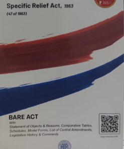THE SPECIFIC RELIEF ACT 1963 EDITION 2025 BARE ACT All India Reporter Nagpur