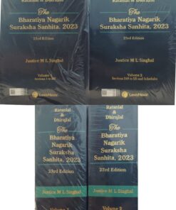 RATANLAL & DHIRAJLAL THE BHARTIYA NAGRIK SURAKSHA SANHITA  2023 23RD TH EDITION LEXIS NEXIS HARD BOUND COMMENTARY 2 VOL JUSTICE ML SINGHAL