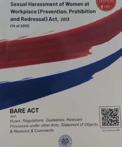 Sexual Harassment Of Women At Workplace ( prevention prohibition and redressal ) act 2013 editon 2025 bare act All India Reporter Nagpur