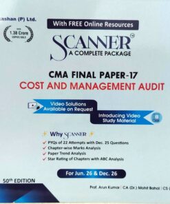 SCANNER CMA FINAL PAPER-17 COST AND MANAGEMENT AUDIT FOR JUN.26, DEC 26, PROF.ARUN KUMAR , CA (DR) MOHIT BAHAL, CS (DR.) HIMANSHU SHRIVASTAVA SHUCHITA PRAKASHAN (P) LTD.