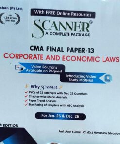 CMA FINAL PAPER -13 CORPORATE AND ECONOMIC LAWS FOR  JUNE 26 DRC 26 PROF. ARUN KUMAR  CS DR HIMANSHU SRIVASTAVA   CA DR MOHIT BAHAL  SHUCHITRA PRAKASHAN (P) LTD