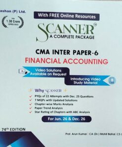 SCANNER CMA INTER FINANCIAL ACCOUNTING PAPER-6 FOR JUN.26 DEC 26 PROF. ARUN KUMAR, CS (DR) HIMANSHU SHRIVASTAVA, CA (DR) MOHIT BAHEL SHUCHITA PRAKASHAN (P) LTD
