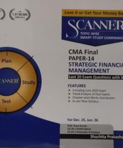 SCANNER CMA FINAL PAPER- 14 FOR DEC. 25 JUN.26 PROF. ARUN KUMAR ,CA(DR) MOHIT BAHEL, CS(DR) HIMANSHU SRIVASTAVA SHUCHITA PRAKASHAN (P) LTD.