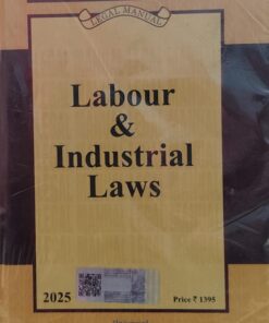 Legal Manual Labour & Industrial Laws Universal's (Lexis-Nexis) PKT EDITION