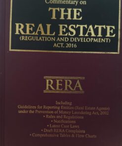 Justice M L singhal Commentary on The Real Estate Regulation & Development Act,2016 RERA VINOD PUBLICATON (P) LTD
