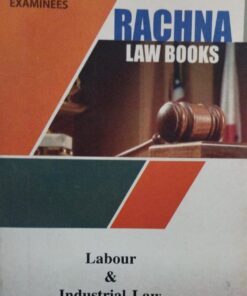 LABOUR &INDUSTRIAL LAW PIONEER PRINTERS  RACHNA LAW SERIES