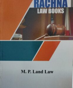 M.P. LAND LAW PIONEER, RACHNA LAW SERIES