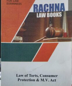 law of torts consumer protection &m.v.act pioneer printers rachna law sereis