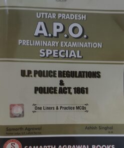 UP APO PRELIMINARY EXAMINATION SAMARTH AGRWAL BOOKS  SPECIAL UP POLICE REGULATIONS & POLICE ACT 1861