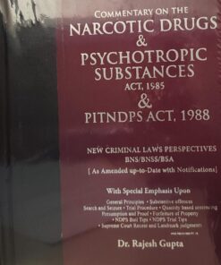 SP TYAGI COMENTARY ON THE NARCOTIC DRUGS & PSYCHOTROPIC SUBSTANCES ACT 1985 & PITNDPS ACT 1988 DR RAJESH GUPTA  VINOD PUBLICATION (P) LTD