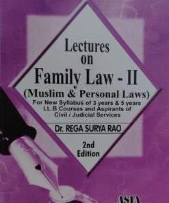 FAMILY LAW 2 MUSLIM & PERSONAL LAWS DR REGA SURYA RAO ASIA LAW HOUSE