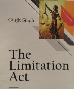 THE LIMITATION ACT CENTRAL LAW PUBLICATION GURJIT SINGH