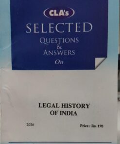 LEGAL HISTORY OF INDIA CLA'S SELECTED QUESTIONS & ANSWERS 2026