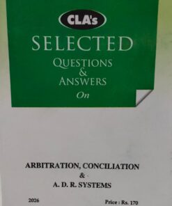 ARBITRATION CONCILIATION & A.D.R.SYSTEMS CLA'S SELECTED QUESTIONS 2026