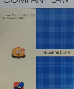 COMPANY LAW  LEADING CASES & MATERIALS DR AK JAIN ( DUKI )  Q & A SERIESASCENT PUBLICATION