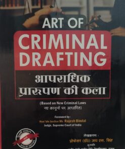 ART OF CRIMINAL DRAFTING BASED ON NEW CRIMINAL LAWS DIGLOT PLEXMN
