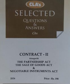 CLA,S SELECTED QUESTIONS & ANSWERS CONTRACT-II SALE OF GOODS PARTNERSHIP AND NEGOTIABLE INSTRUMENTS ACT