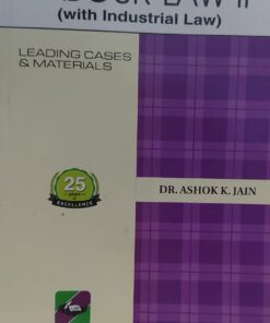 LABOUR LAW -II LEADING CASES & MATERIALS DR AK JAIN ( DUKI )  Q & A SERIESASCENT PUBLICATION
