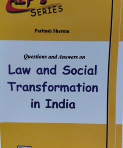 LAW AND SOCIAL TRANSFORMATION IN INDIA AMAR LAW PUBLICATION PARITOSH SHARMA ALP`S