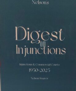 DIGEST ON INJUNCTIONS  INJUNCTIONS & COMMERCIAL COURTS 1950-2025 NELSON SOARES VINOD PUBLICATIONS (p) LTD