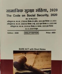 THE CODE ON SOCIAL SECURITY 2020 BARE ACT DIGLOT KHETRAPAL LAW HOUSE INDORE EDITION 2026