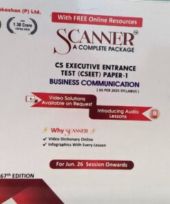 SCANNER CS EXECUTIVE ENTRANCE TEST ( CSEET) PAPER-1 BUSINESS COMMUNICATION (as paper 2025 syllabus ) FOR  JUN.26 SESSION ONWARD 67 TH EDITION SHUCHITA PRAKASHAN (P) LTD