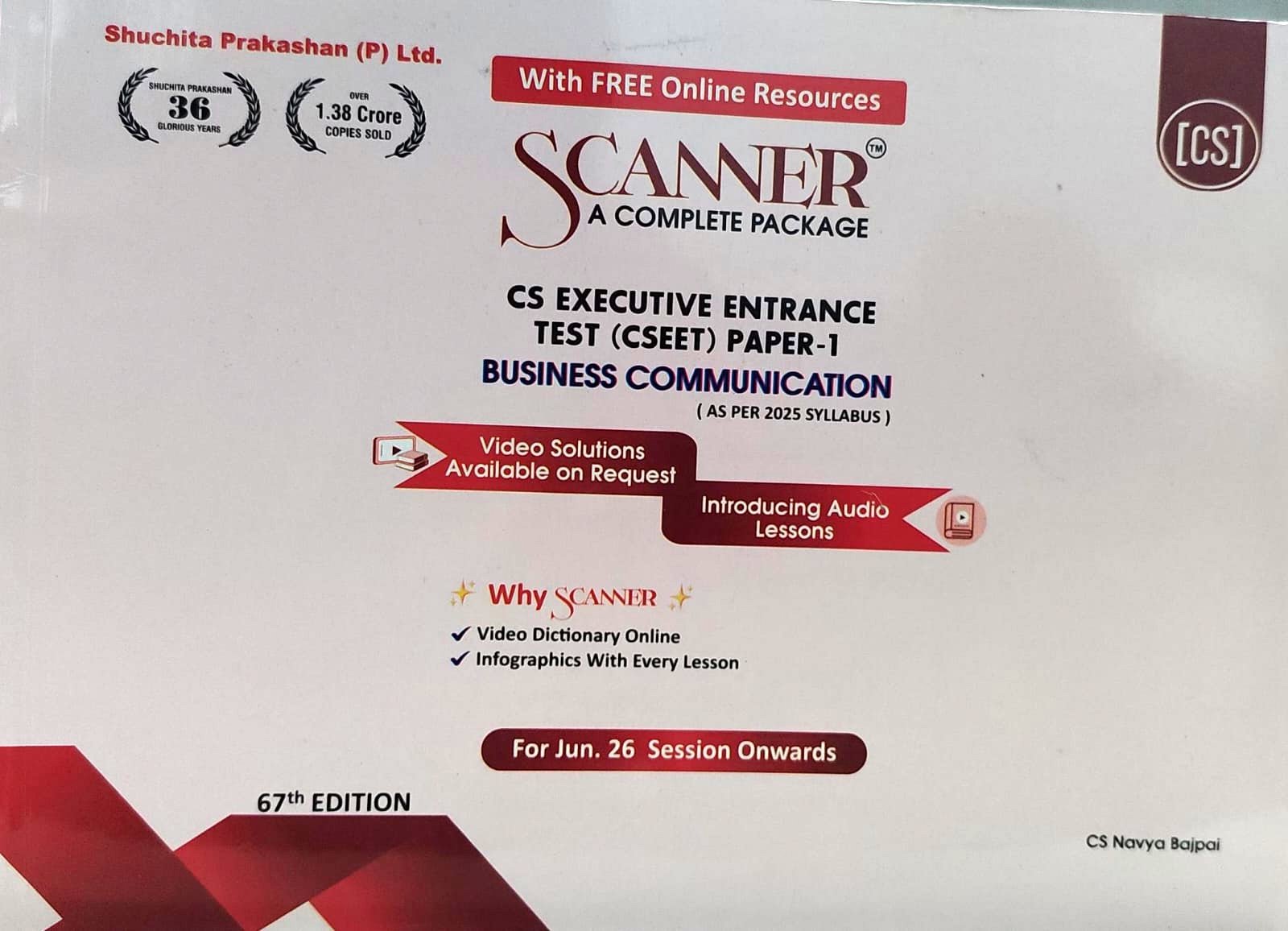 SCANNER CS EXECUTIVE ENTRANCE TEST ( CSEET) PAPER-1 BUSINESS COMMUNICATION (as paper 2025 syllabus ) FOR JUN.26 SESSION ONWARD 67 TH EDITION SHUCHITA PRAKASHAN (P) LTD
