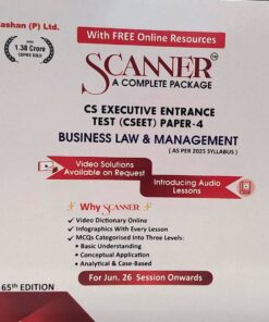 SCANNER CS EXECUTIVE ENTRANCE TEST ( CSEET) PAPER-4 BUSINESS LAW & MANAGEMENT  (as paper 2025 syllabus ) FOR  JUN.26 SESSION ONWARD 65 TH EDITION SHUCHITA PRAKASHAN (P) LTD