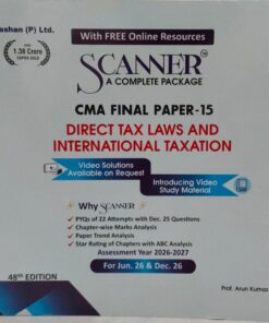 SCANNER CMA FINAL PAPER-15 DIRECT TAX LAWS AND INTERNATIONAL TAXATION  FOR JUN 26&DEC 26 SHUCHITA PRAKASHAN (P) LTD 48TH EDITION